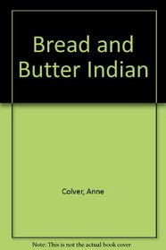 Bread-and-Butter Indian