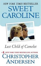 Sweet Caroline: Last Child of Camelot