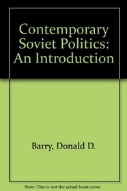 Contemporary Soviet Politics: An Introduction