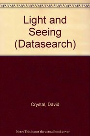 Light and Seeing (Datasearch)