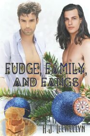 Fudge, Family, and Fangs