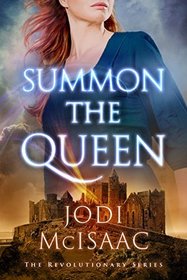 Summon the Queen (The Revolutionary Series)