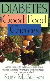 Diabetes: Good Food Choices