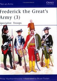 Frederick the Great's Army (3): Specialist Troops (Men-at-Arms)