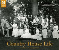 Country House Life: A Century of Change in Britain's Country Homes