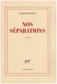 Nos séparations (French Edition)
