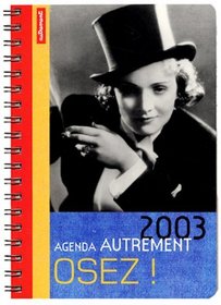 Agenda 2003 : Osez !