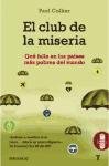 El club de la miseria / The Bottom Billion: Que falla en los paises mas pobres del mundo / Why the Poorest Countries Are Failing and What Can Be Done About It (Spanish Edition)