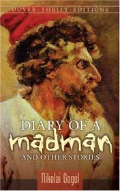 Diary of a Madman and Other Stories (Thrift Edition)
