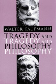 Tragedy and Philosophy