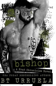 Bishop (A Frat Chronicles Novel)