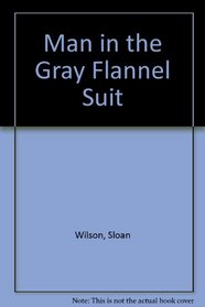 Man in the Gray Flannel Suit