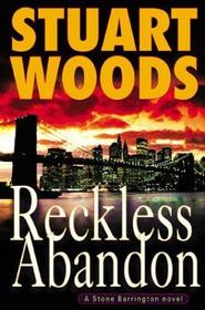 Reckless Abandon (Stone Barrington, Bk 10) (Holly Baker, Bk 4) (Large Print)