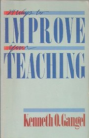 Twenty-Four Ways to Improve Your Teaching
