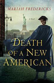 Death of a New American: A Novel (A Jane Prescott Novel)