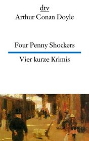 Vier Kurze Krimis: Four Penny Shockers/Vier Kurze Krimis: (Four Penny Shockers) (German Edition)