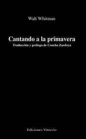 Cantando A La Primavera (Spanish Edition)