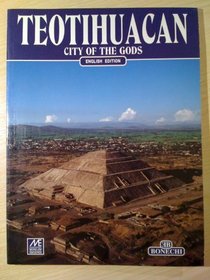 Teotihuacan: City of the Gods