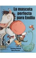 La mascota perfecta para Emilia (Gullane Children's Books) (Spanish Edition)