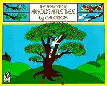 The Seasons of Arnold's Apple Tree