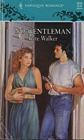 No Gentleman (Harlequin Romance, No 3245)