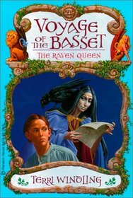 The Raven Queen (Voyage of the Basset, Bk 2)
