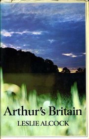 Arthur's Britain: history and archaeology, AD367-634