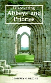 Discovering Abbeys and Priories (Discovering)
