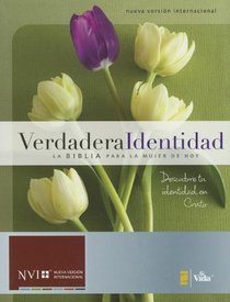 Verdadera identidad NVI: La Biblia para la mujer de hoy (Spanish Edition)
