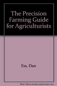 The Precision Farming Guide for Agriculturists (Primer (John Deere))
