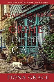 Crime in the Caf (A Lacey Doyle Cozy Mystery?Book 3)