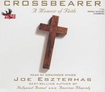 Cross Bearer: A Memoir of Faith