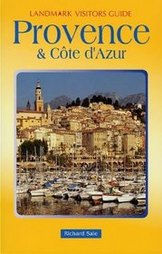 Provence & Cote D'Azur (Landmark Visitors Guides Series)