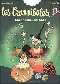 Les Crannibales, tome 6