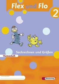 Flex und Flo. Themenheft. Sachrechnen und Gren. Verbrauchsmaterial