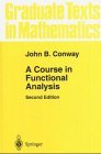 A Course in Functional Analysis (Graduate Texts in Mathematics)
