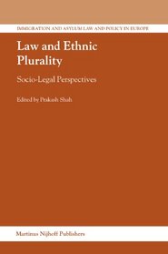 Law and Ethnic Plurality (Immigration and Asylum Law and Policy in Europe)
