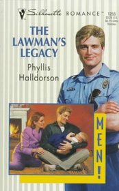 The Lawman's Legacy  (Men) (Silhouette Romance, No 1255)