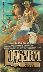 Longarm and the Calico Kid (Longarm, No 54)