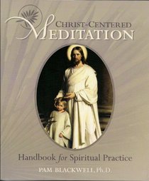 Christ-Centered Meditation