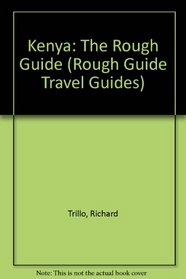 KENYA: THE ROUGH GUIDE (ROUGH GUIDE TRAVEL GUIDES S.)