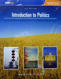 Instructor Edition: Introduction to Politics: Governments and Nations in the 21st Century