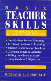 Basic Teacher Skills: Handbook for Church School Teachers