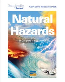 Natural Hazards: As/A-level (As/a-Level Photocopiable Teacher Resource Packs)