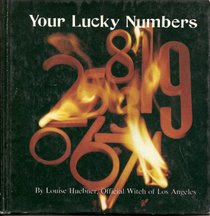 Your lucky numbers;: A witch's secrets to your personality, feelings, and relationships through numerology