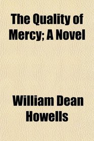 The Quality of Mercy; A Novel