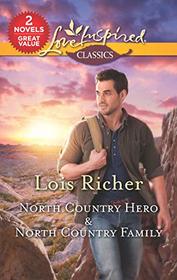 North Country Hero & North Country Family (Love Inspired Classics)