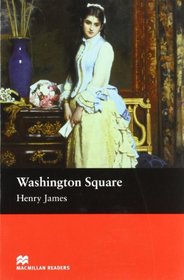 Washington Square: Beginner (Macmillan Readers)