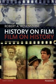 History on Film/Film on History (2nd Edition) (History: Concepts,Theories and Practice)