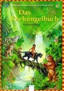 Das Dschungelbuch. Die Mowgli- Geschichte. ( Ab 4 J.).
